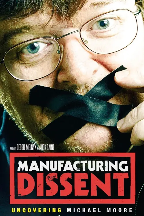 Постер до фільму "Manufacturing Dissent"