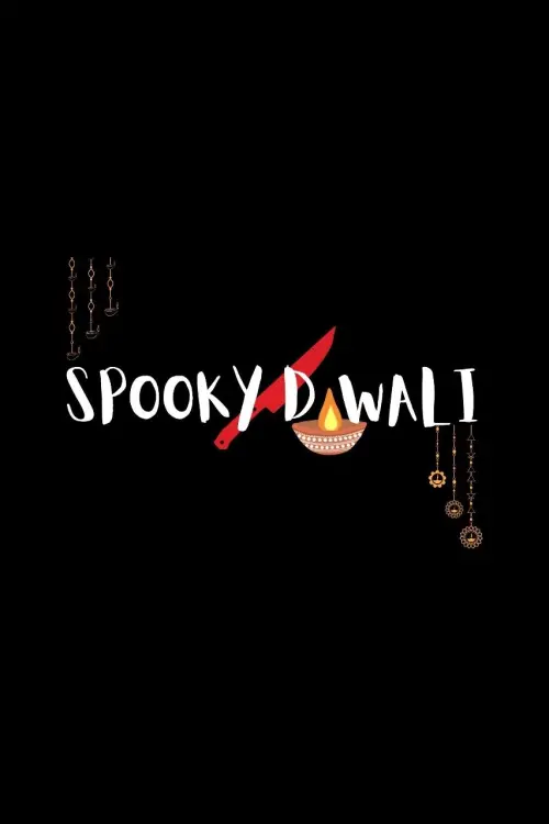 Постер до фільму "Spooky Diwali"