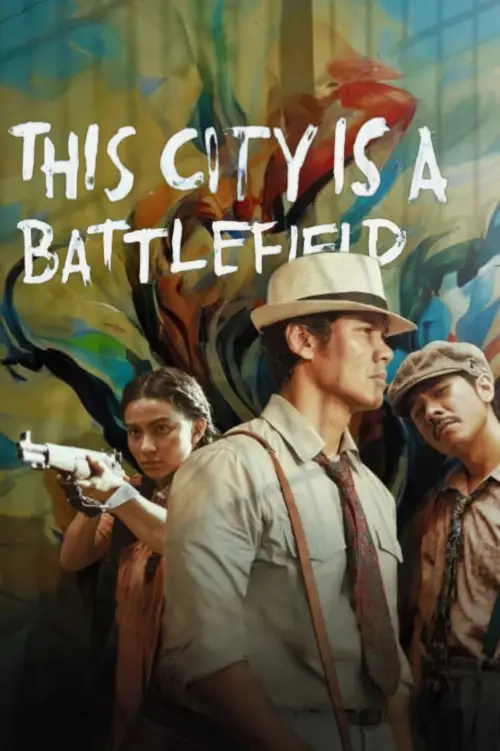 Постер до фільму "This City Is a Battlefield"