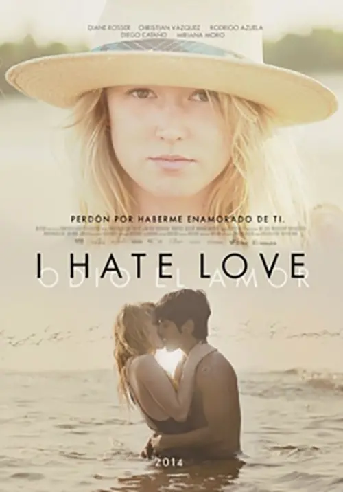 Постер до фільму "I Hate Love"