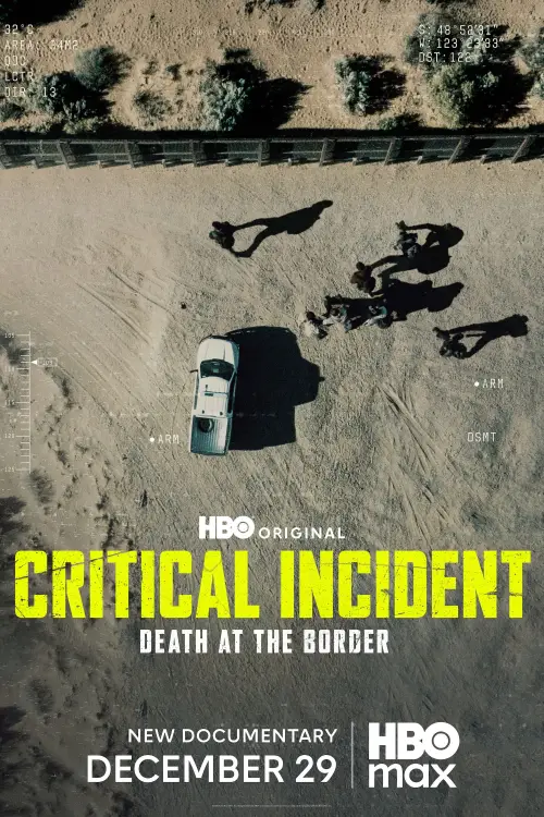 Постер до фільму "Critical Incident: Death at the Border"