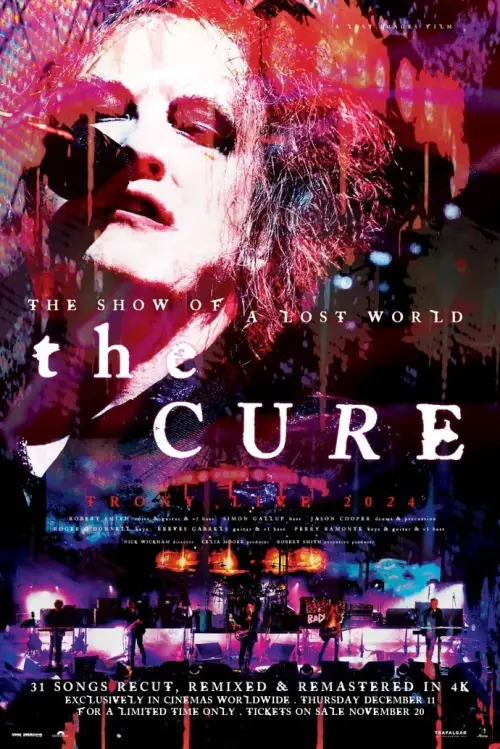 Постер до фільму "The Cure: The Show Of A Lost World"