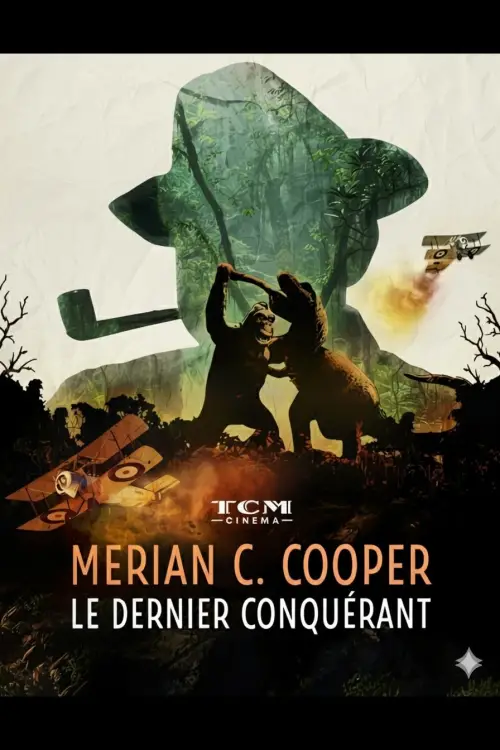 Постер до фільму "Merian C. Cooper, le dernier conquérant"