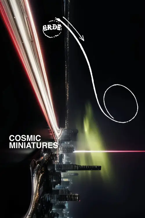 Постер до фільму "Cosmic Miniatures"