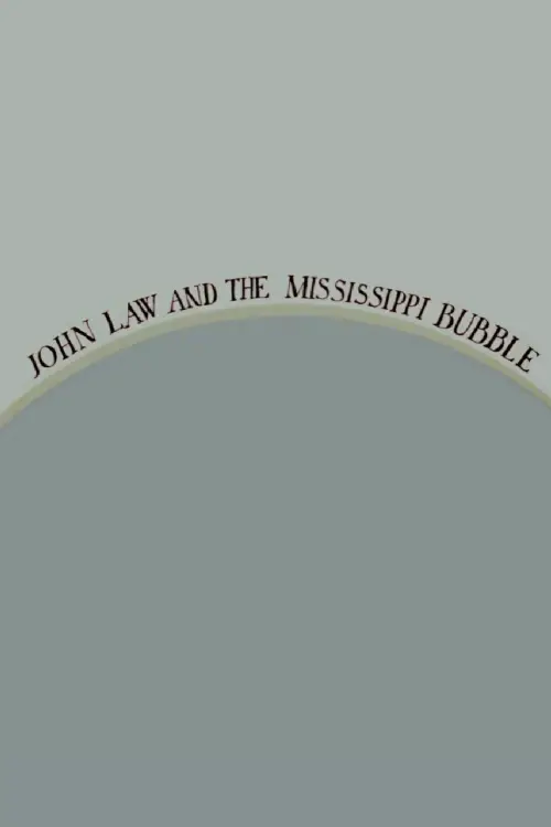 Постер до фільму "John Law and the Mississippi Bubble"