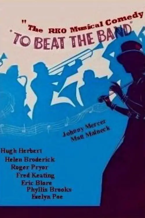 Постер до фільму "To Beat the Band"