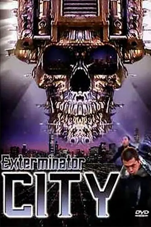 Постер до фільму "Exterminator City"