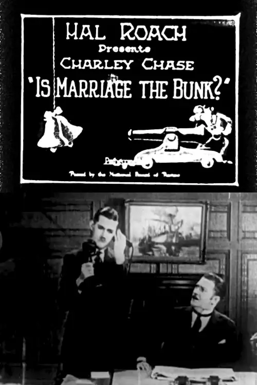 Постер до фільму "Is Marriage the Bunk?"
