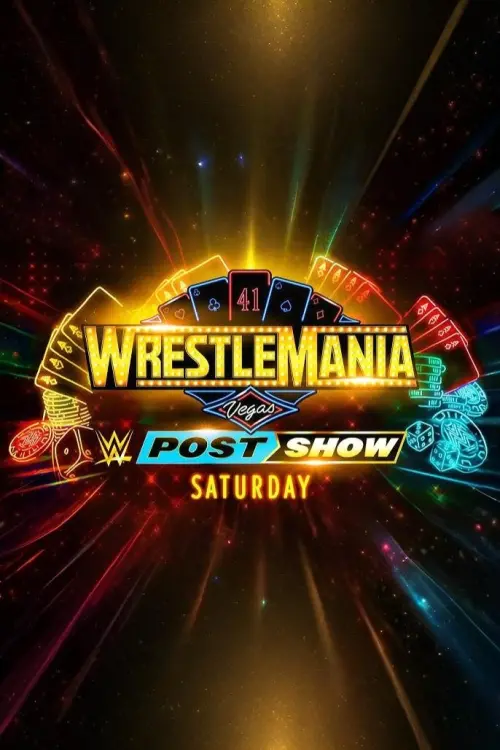 Постер до фільму "WrestleMania 41 Saturday Post-Show"