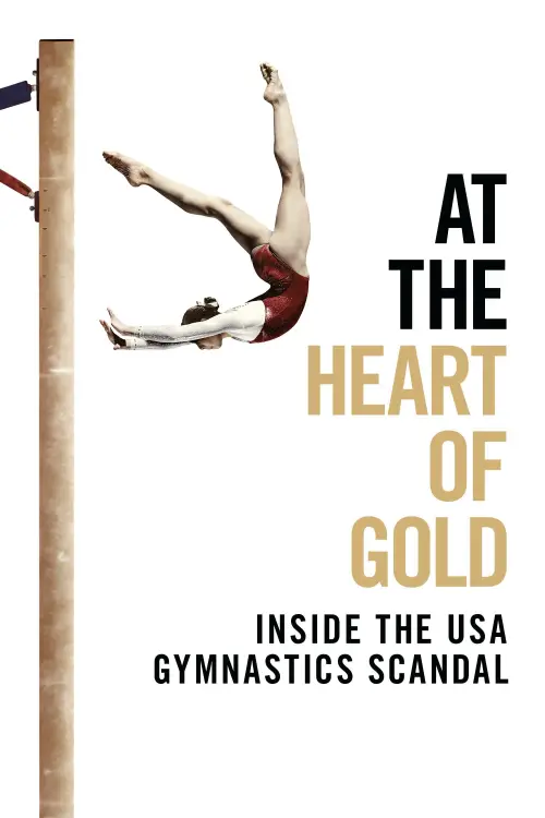 Постер до фільму "At the Heart of Gold: Inside the USA Gymnastics Scandal"