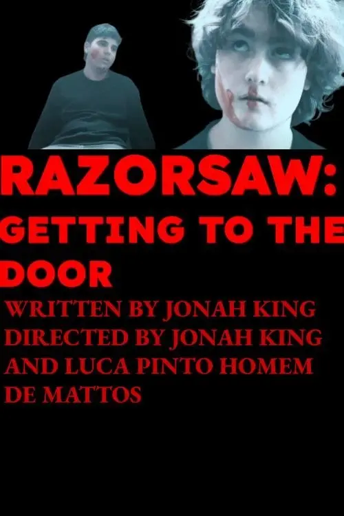 Постер до фільму "RAZORSAW: GETTING TO THE DOOR"