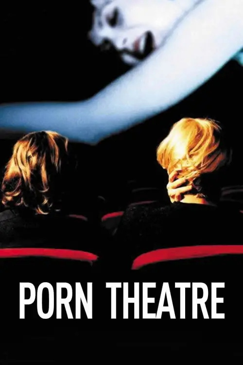 Постер до фільму "Porn Theatre"