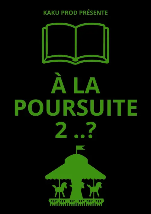 Постер до фільму "À LA POURSUITE 2..?"
