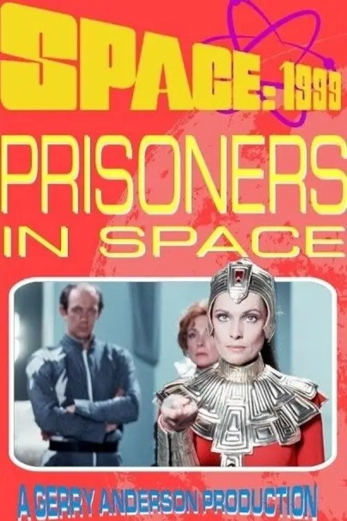 Постер до фільму "Prisoners in Space"