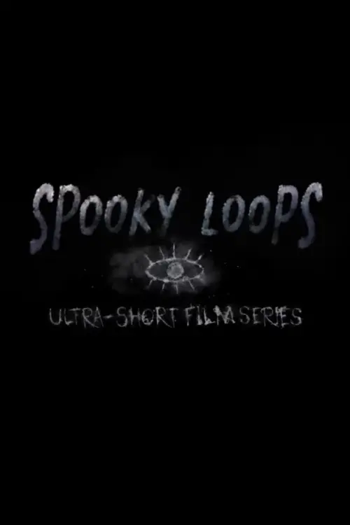 Постер до фільму "Spooky Loops"