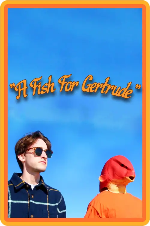 Постер до фільму "A Fish for Gertrude"