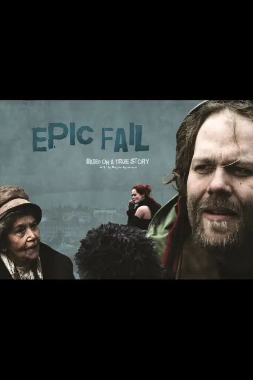 Постер до фільму "Epic Fail"