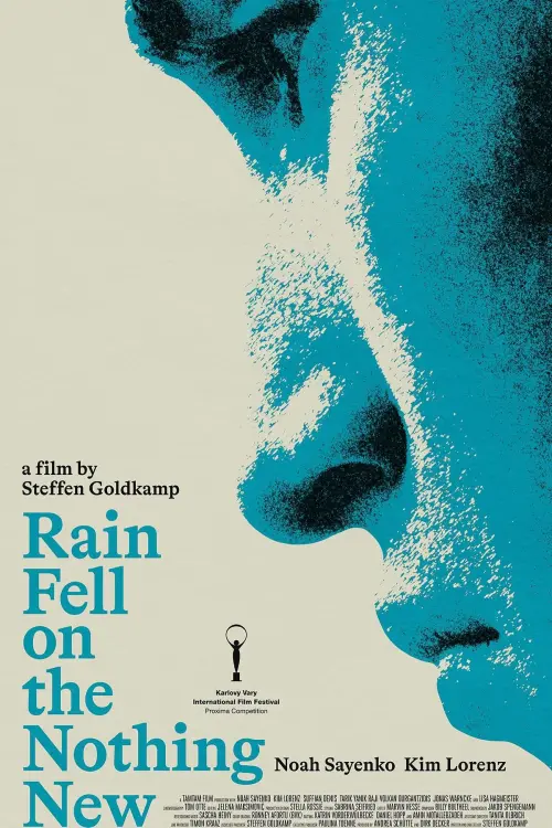 Постер до фільму "Rain Fell On the Nothing New"