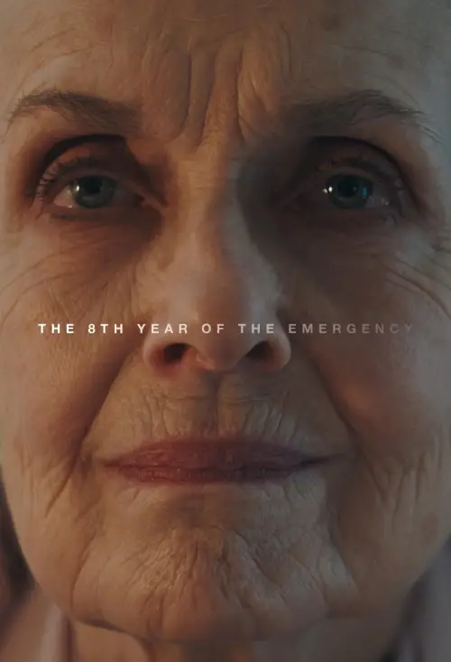 Постер до фільму "The 8th Year of the Emergency"