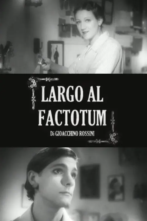 Постер до фільму "Largo al factotum"