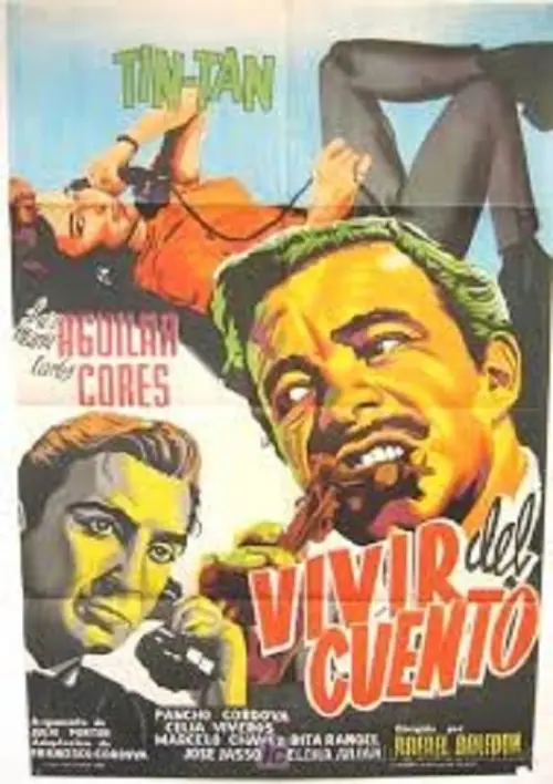 Постер до фільму "Vivir del cuento"