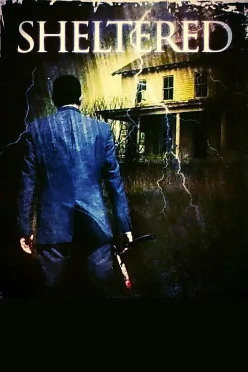 Постер до фільму "Sheltered"