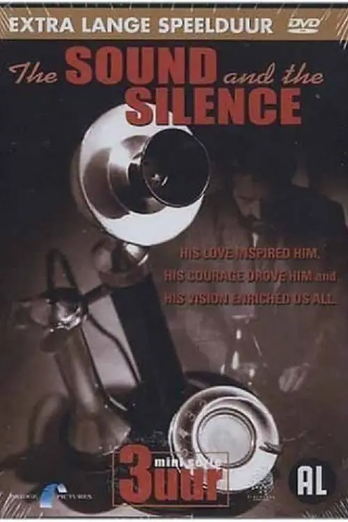 Постер до фільму "The Sound and the Silence: The Alexander Graham Bell Story"