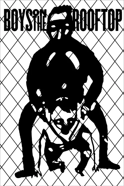 Постер до фільму "Boys on the Rooftop"