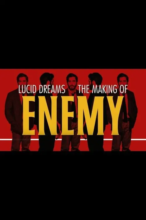 Постер до фільму "Lucid Dreams: The Making of Enemy"
