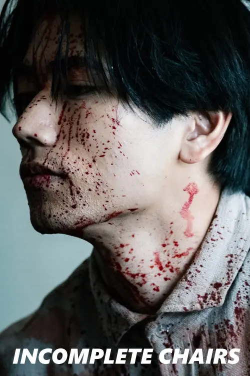 Постер до фільму "Incomplete Chairs"
