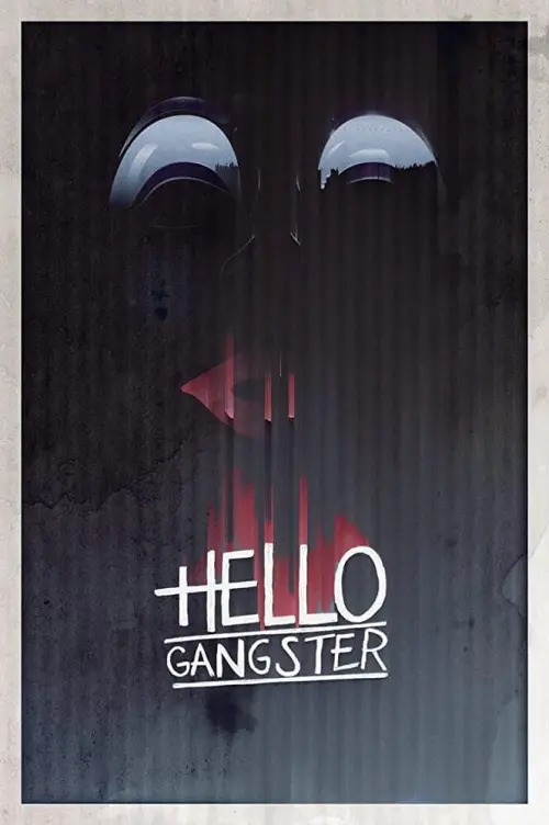 Постер до фільму "Hello Gangster"