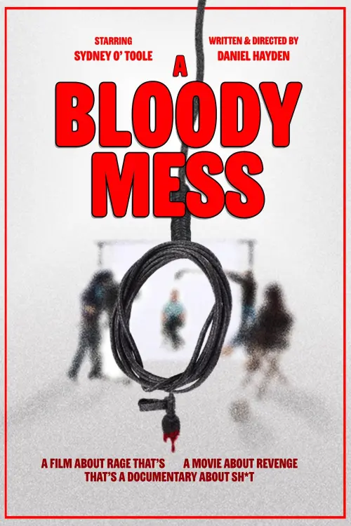 Постер до фільму "A Bloody Mess"