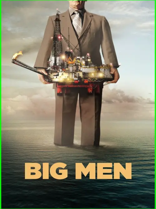 Постер до фільму "Big Men"