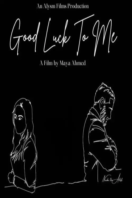 Постер до фільму "Good Luck To Me"