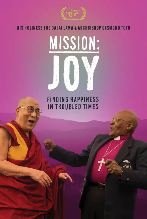 Постер до фільму "Mission: Joy - Finding Happiness in Troubled Times"