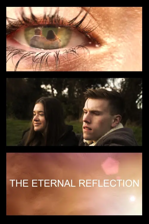 Постер до фільму "The Eternal Reflection"