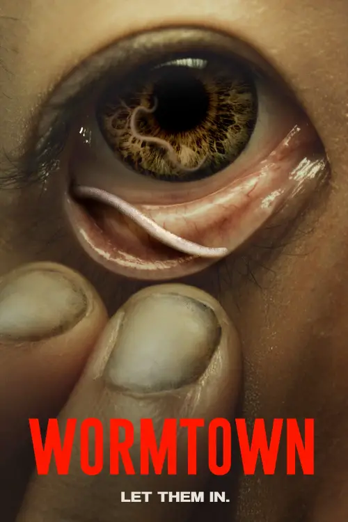 Постер до фільму "Wormtown"