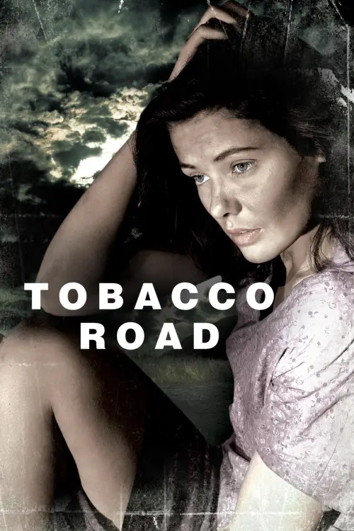 Постер до фільму "Tobacco Road"
