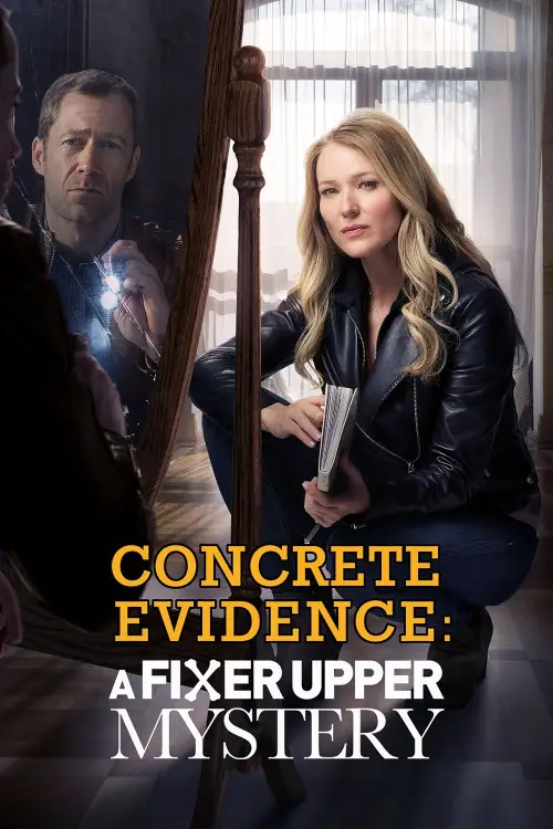 Постер до фільму "Concrete Evidence: A Fixer Upper Mystery"