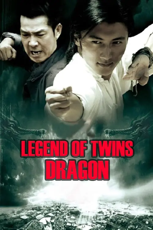 Постер до фільму "Legend of Twin Dragons"