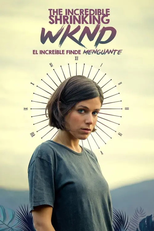 Постер до фільму "The Incredible Shrinking Wknd"