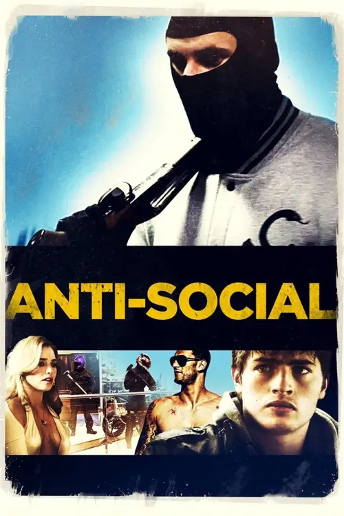 Постер до фільму "Anti-Social"