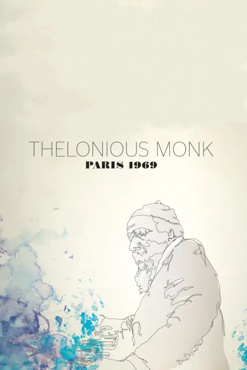 Постер до фільму "Thelonious Monk: Paris 1969"