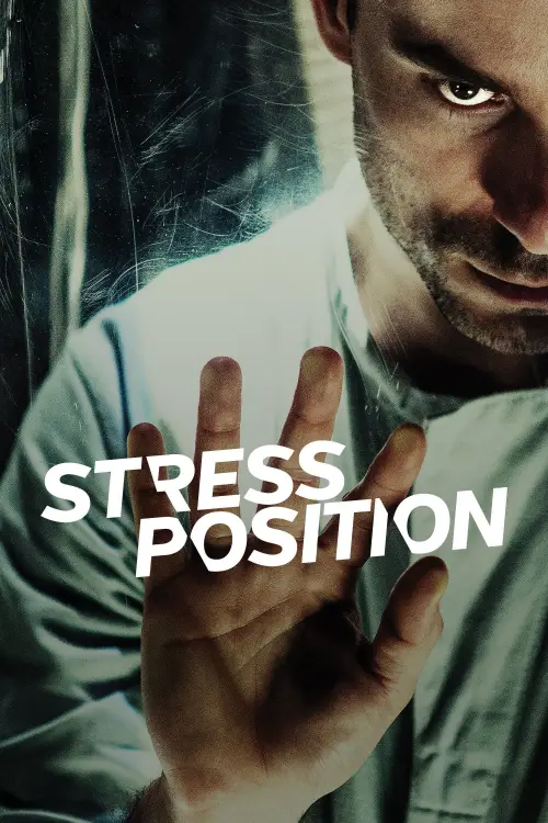 Постер до фільму "Stress Position"