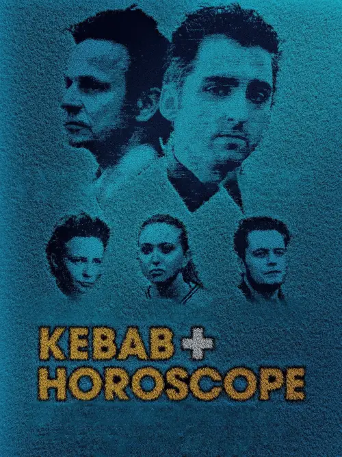 Постер до фільму "Kebab & Horoscope"