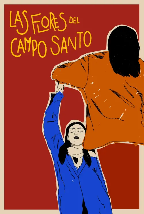 Постер до фільму "Las Flores Del Campo Santo"
