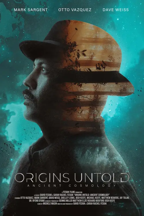 Постер до фільму "Origins Untold: Ancient Cosmology"