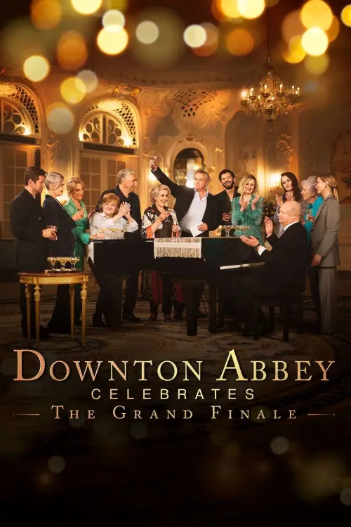 Постер до фільму "Downton Abbey Celebrates the Grand Finale"