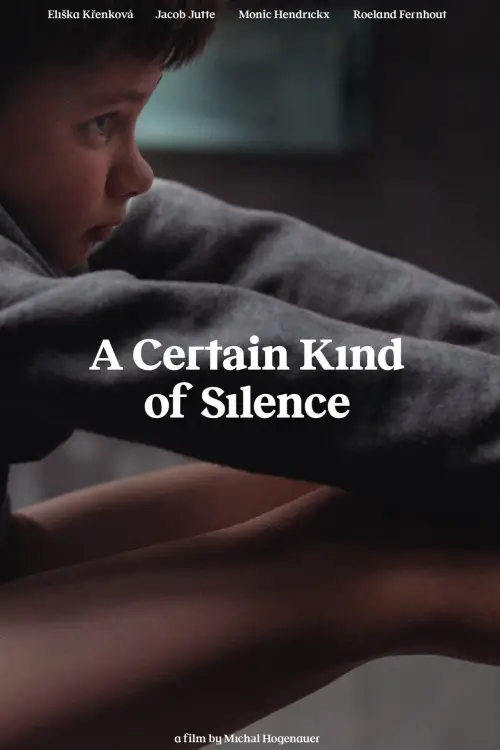 Постер до фільму "A Certain Kind of Silence"
