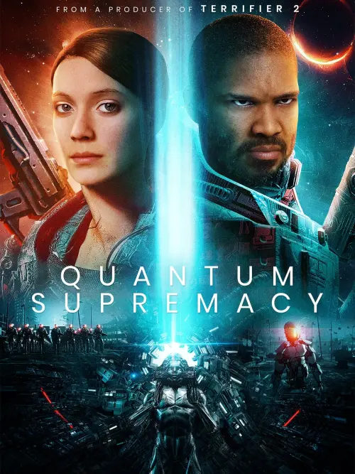 Постер до фільму "Quantum Supremacy"